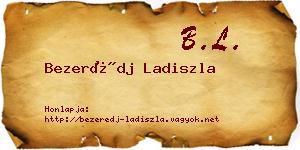 Bezerédj Ladiszla névjegykártya